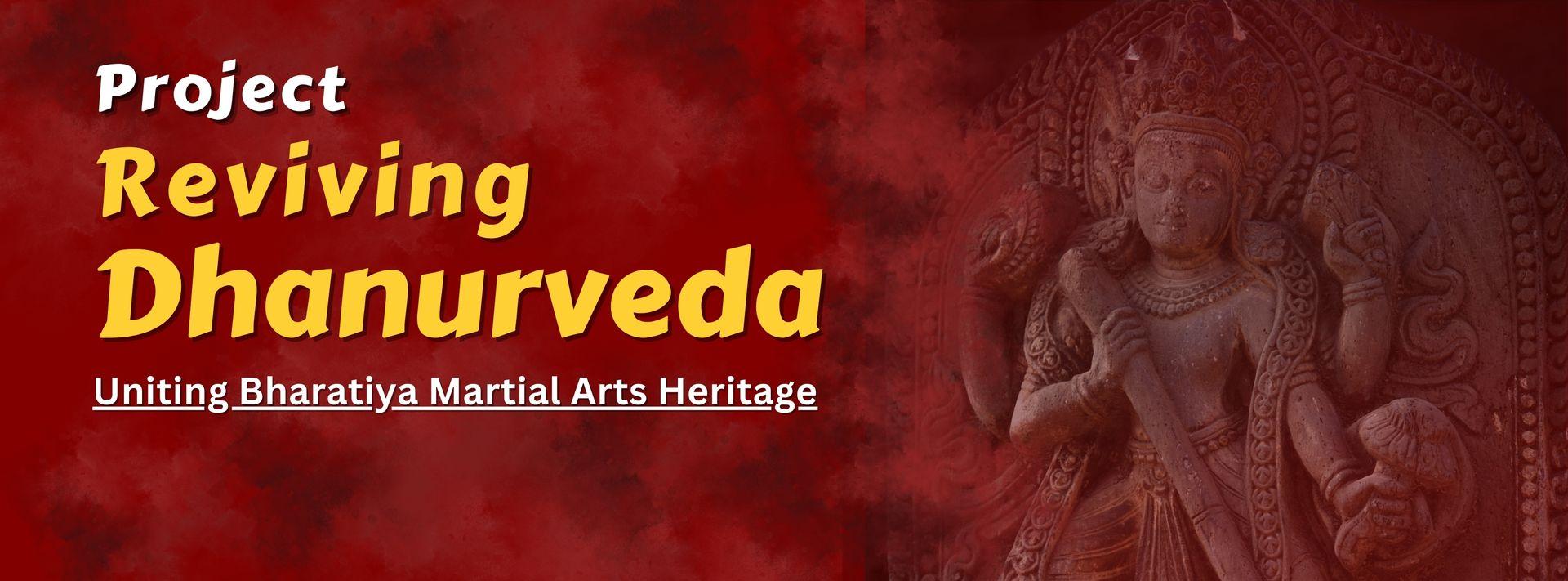 Reviving Dhanurveda